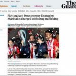 Guardian: «Ο Βαγγέλης Μαρινάκης κατηγορείται για εμπόριο ναρκωτικών!»