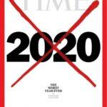 ΤΙΜΕ: 2020... η «χειρότερη χρονιά στην ιστορία»