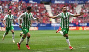 La Liga: Πέρασε (0-2) από την Οσασούνα η Μπέτις